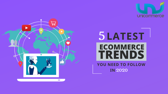 5 eCommerce Trends to Follow in 2020