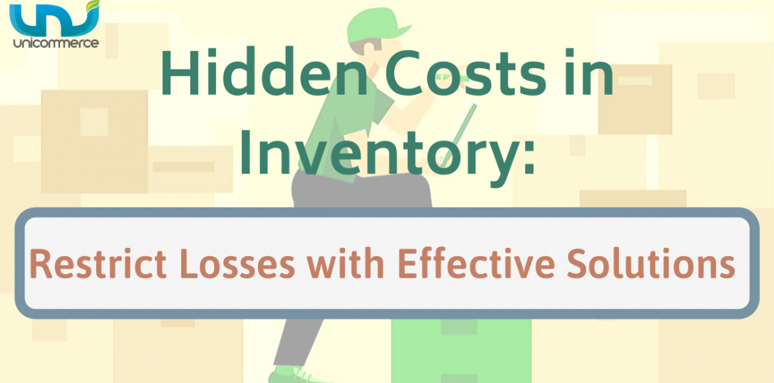 Hidden Costs in Inventory: How to Remove